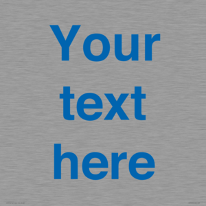 Custom blank information sign. Blue text, plain background